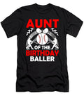 Aunt of the Birthday Baller Baseball Dhbubble T-Shirt