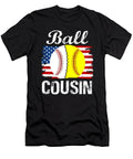 Ball Cousin Baseball Softball Dhbubble T-Shirt