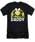 Ball Daddy Baseball Softball Dhbubble T-Shirt
