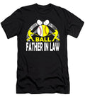 Ball Father in Law Baseball Softball Dhbubble T-Shirt