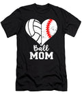 Ball Mom Heart Funny Baseball Volleyball Mom Dhbubble T-Shirt