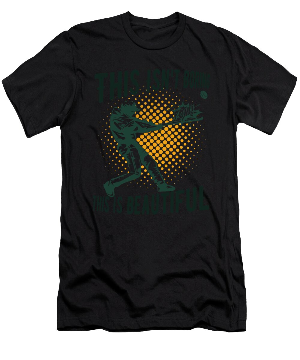 Baseball This Isnt Boring This Is Beautiful Gift Basquiaty Store T-Shirt