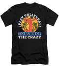 Beach Volleyball I Play Volleyball to Volleyballer Tshirtconcepts Marvin Poppe T-Shirt