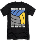 Beach Volleyball Success Is How High Beachball Tshirtconcepts Marvin Poppe T-Shirt