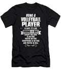 Being a Volleyball Layer Is Easy Tinh Tran Le Thanh T-Shirt