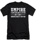 Best Funny Gift Ideas for Umpire Print Noirty Designs T-Shirt