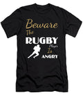 Beware the Rugby Player Is Angry Tinh Tran Le Thanh T-Shirt