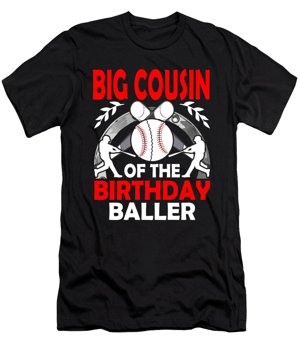 Big Cousin of the Birthday Baller Baseball Dhbubble T-Shirt