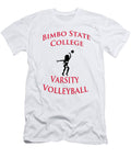 Bimbo State College Varsity Volleyball Bill Cannon T-Shirt