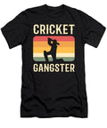 Cricket Gangster Funny Gangster Quotes Cricket Alessandra Roth T-Shirt