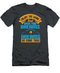 Cricket Gift Enjoy the Game and Chase Your Dreams Dreams Do Come True Funny Quote Funnygiftscreation T-Shirt