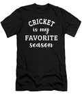 Cricket Is My Favorite Season Cricket Lover Gift Jensen Cena T-Shirt