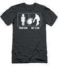 Cricket Player My Son Your Son Funny Gift for Sporty Parents Cricket Gift T-Shirt