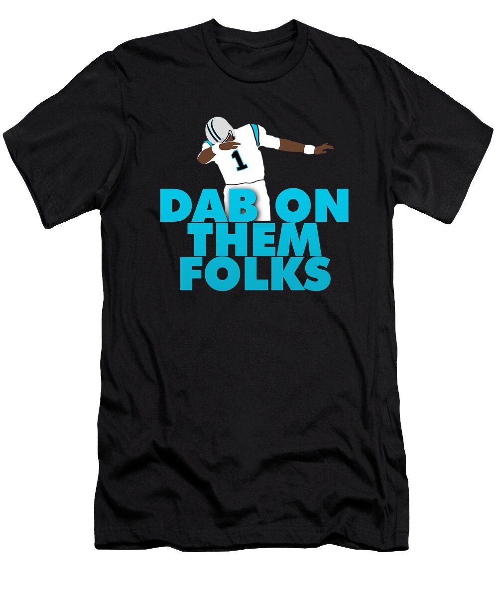 Dab on Them Folks Louis L Oconnell T-Shirt