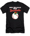 Deck the Halls with Baseball Player Catcher Christmas Balls Maximus Designs T-Shirt