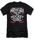 Dont Let the Pretty Face Fool You Hockey Girl Colorfulsnow T-Shirt