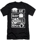 Eat Sleep Football Repeat Touchdown USA America Mister T-Shirt