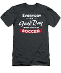 Everyday Is a Good Day When You Play Soccer Soccer for Men Women Kids Player League Coach Crazy Squirrel T-Shirt