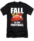Fall Is for Football Fall Autumn Season American Football Alessandra Roth T-Shirt