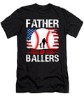 Father of Ballers Baseball Dhbubble T-Shirt