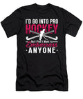 Field Hockey Id Go Into Pro Hockey But Goalkeeper Tshirtconcepts Marvin Poppe T-Shirt