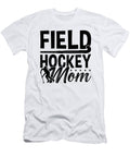 Field Hockey Mom Goalkeeper Lover Hockey Player Tshirtconcepts Marvin Poppe T-Shirt