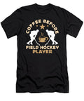 Field Hockey Player Coffee Goalkeeper Coffee Lover Tshirtconcepts Marvin Poppe T-Shirt