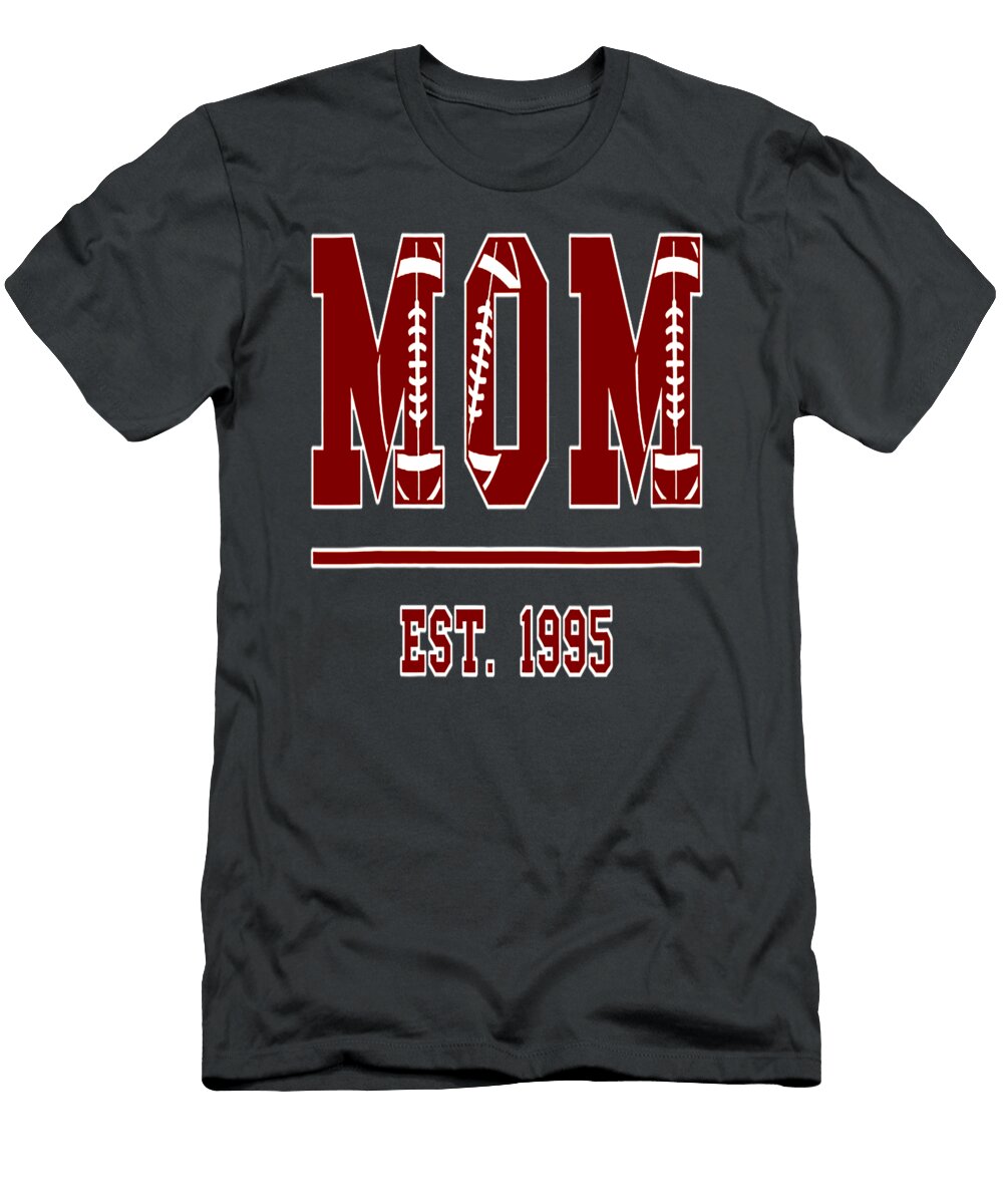 Football Mom Est 1995 Rugby Mother Mothers Day Birthday Aaran Chiama T-Shirt