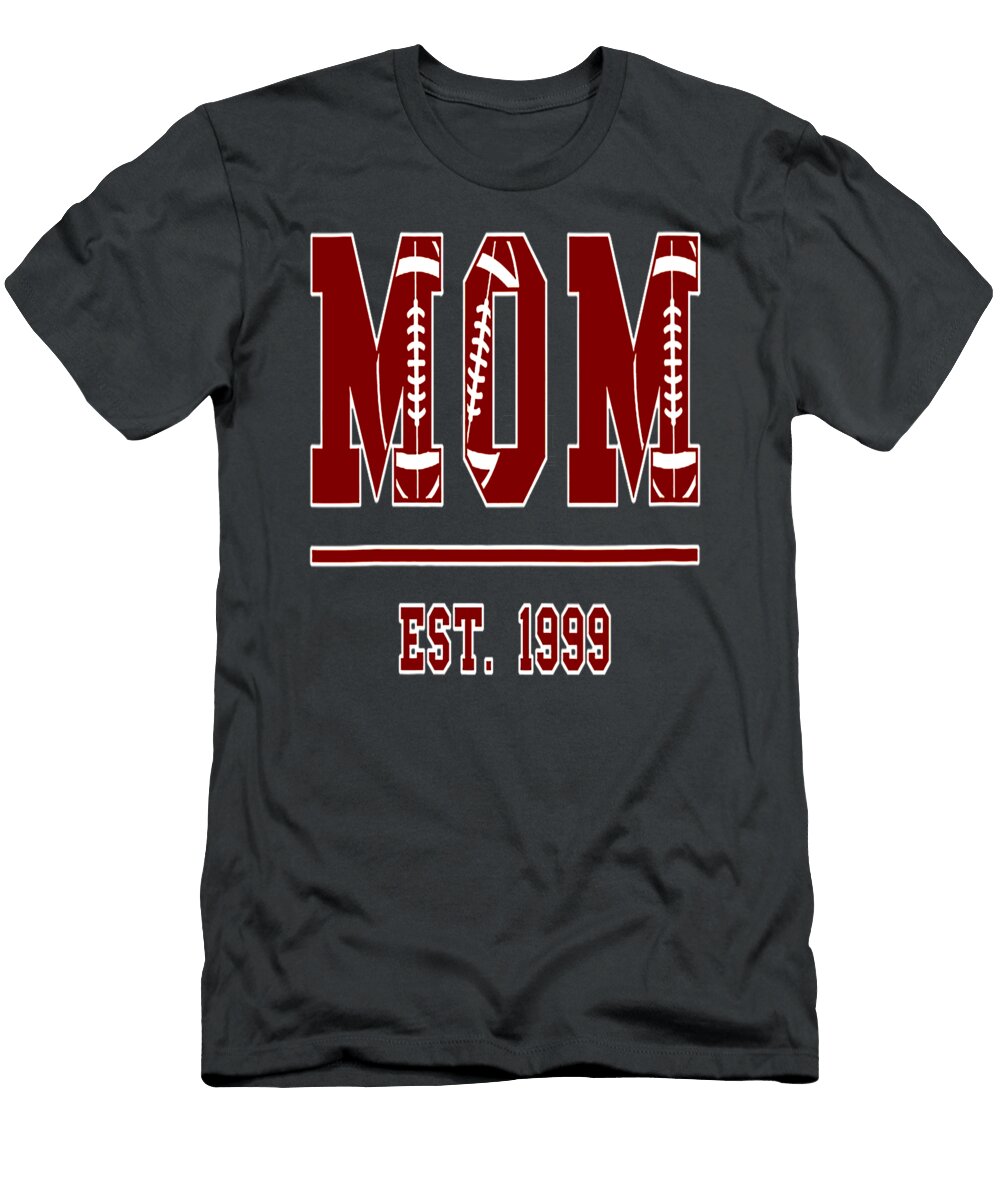 Football Mom Est 1999 Rugby Mother Mothers Day Birthday Hamish Elenah T-Shirt