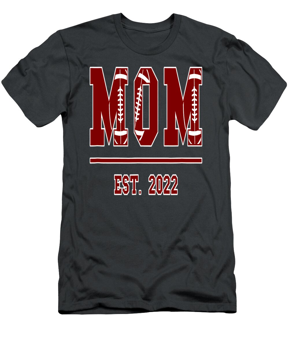 Football Mom Est 2022 Rugby Mother Mothers Day Birthday Toni Alliso T-Shirt