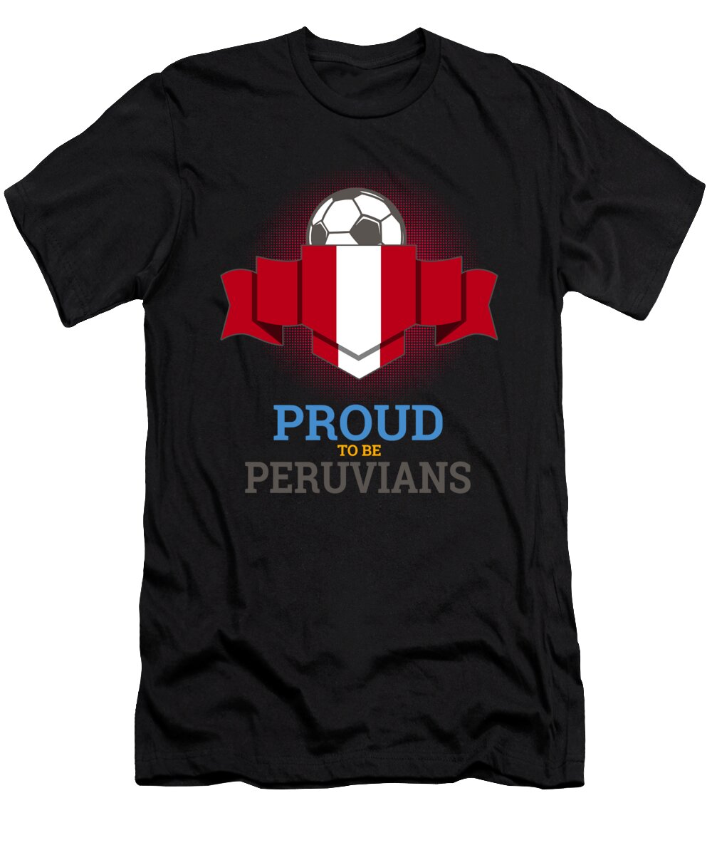 Football Peruvians Peru Soccer Team Sports Footballer Goalie Rugby Gift Thomas Larch T-Shirt