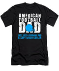 Funny American Football Player Dad Gift Muc Designs T-Shirt