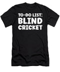 Funny Blind Cricket Lover Quote Blind Cricketer Tenshirt T-Shirt