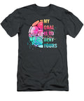 Funny My Goal Is to Deny Yoursoccer Goalie Defender Shawnt Mylajo T-Shirt