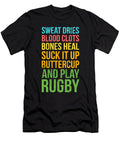 Funny Rugby Saying Rugy Motivation Quote Noirty Designs T-Shirt