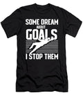 Funny Soccer Goalkeeper Soccer Player Goalie Gift Muc Designs T-Shirt