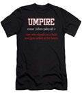 Funny Umpire Definition Sports Referee Linesman Referee Assistant Gift Thomas Larch T-Shirt