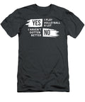 Funny Volleyball Yes I Play a Lot No I Havent Improved Awesome Store T-Shirt