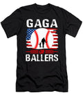 Gaga of Ballers Baseball Dhbubble T-Shirt