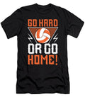 Go Hard or Go Home Jacob Zelazny T-Shirt