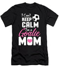 Goalie Mom Soccer Keeper Mom Soccer Goalie Mom Gift Jmg Designs T-Shirt