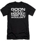 Goon Winter Sports Ice Hockey Player Gift Thomas Larch T-Shirt
