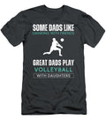Great Dads Volleyball with Daughters Sporty Bonding Fun Daddaughtervolleyball T-Shirt