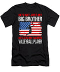 Hes Not Just My Big Brother Hes Also My Favorite Volleyball Player Dhbubble T-Shirt
