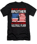 Hes Not Just My Brother Hes Also My Favorite Volleyball Player Dhbubble T-Shirt