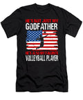 Hes Not Just My Godfather Hes Also My Favorite Volleyball Player Dhbubble T-Shirt