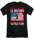 Hes Not Just My Lil Brother Hes Also My Favorite Volleyball Player Dhbubble T-Shirt