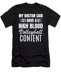 High Blood Volleyball Content Me T-Shirt
