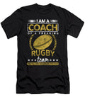 I Am a Coach of a Freaking Rugby Team Goal Gift Thomas Larch T-Shirt