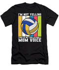 I Am Not Yelling This Is My Volleyball Mom Voice Licensed Art T-Shirt
